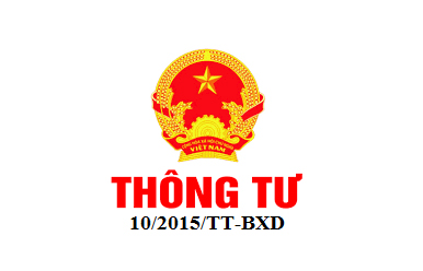 Thông tư số 10/2015/TT-BXD ngày 30/12/2015 của Bộ Xây dựng quy định về việc đào tạo